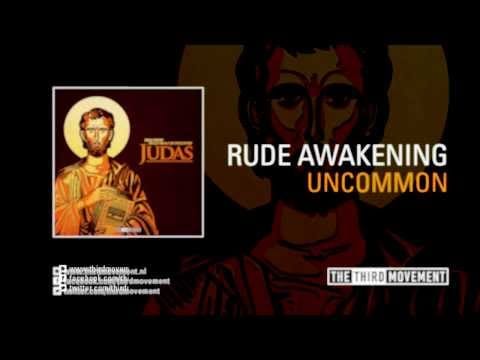 Rude Awakening — Rude Awakening - Uncommon