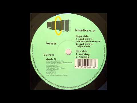 Bowa — Bowa   Kinetics E P   FEELING