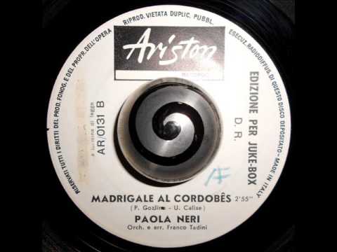 Paola Neri — PAOLA NERI - MADRIGALE AL CORDOBÊS (Ariston)