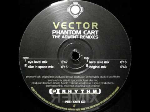 Vector — Vector - Phantom Cart (Sike In Space Mix)
