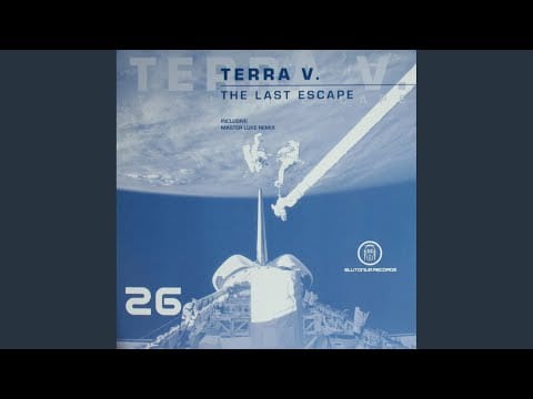 Terra V. — The Last Escape (Extended Mix)