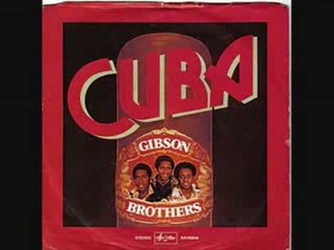 Gibson Brothers — Cuba - Gibson Brothers