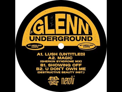 Glenn Underground — Glenn Underground - Lush (Untitled)