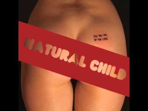 Natural Child — Natural Child - Paradise Heights