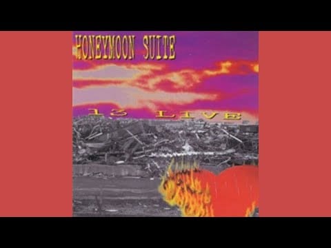 Honeymoon Suite — Honeymoon Suite - 13 Live - All Along You Knew