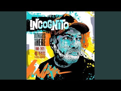Incognito — Good Love (C.J. Mackintosh's Dub / 2021 Mix)