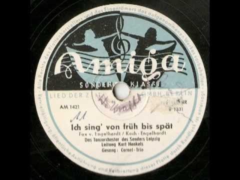 Rundfunk-Tanzorchester Leipzig — Amiga 1331 B - Ich sing´ von früh bis spät - Cornel-Trio, Kurt Henkels