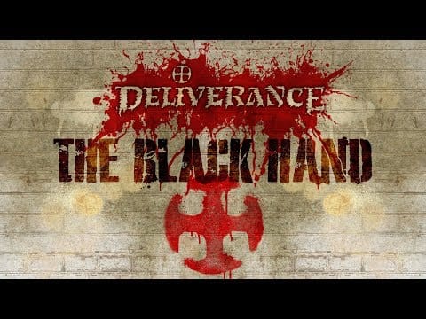 Deliverance (3) — Deliverance - The Black Hand (Official Lyric Video)