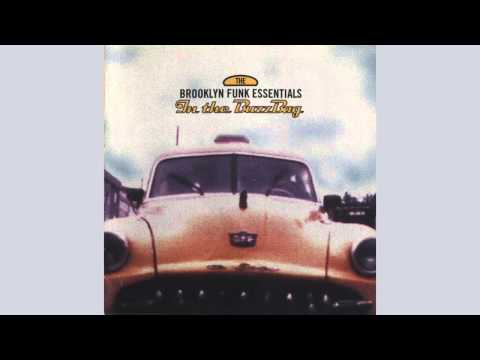 Brooklyn Funk Essentials — Brooklyn Funk Essentials: In The BuzzBag feat. Laço Tayfa - 1998 (Full Album)