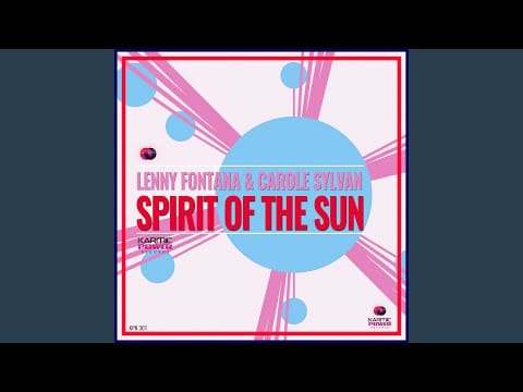 Lenny Fontana — Spirit of the Sun (Club Vocal Mix)