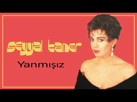 Seyyal Taner — Seyyal Taner - Yanmışız