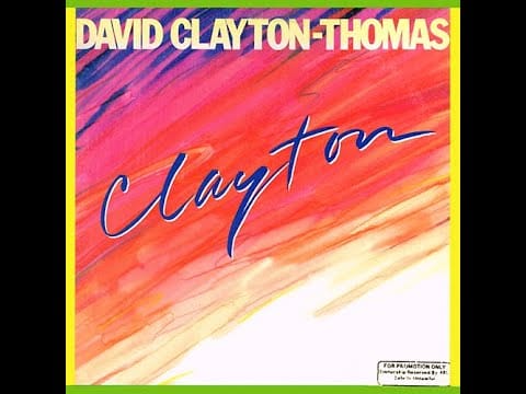 David Clayton-Thomas — Liberated Girls Don't Cry | David Clayton Thomas | Clayton | 1978 ABC LP