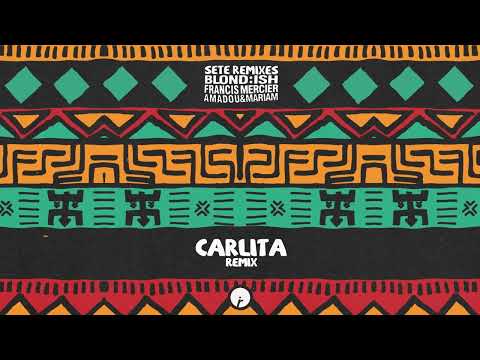 Amadou & Mariam — BLOND:ISH, Francis Mercier, Amadou & Mariam - Sete (Carlita Remix) | Insomniac Records