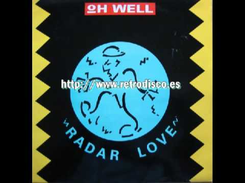 Oh Well — OH WELL - Radar Love (DMC Mix)