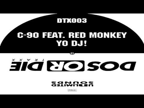 Red Monkey — C-90 Feat.  Red Monkey - Yo DJ! (Warp Brothers Remix)