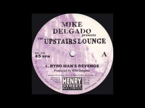 Mike Delgado — Mike Delgado-Byrdmans Revenge.