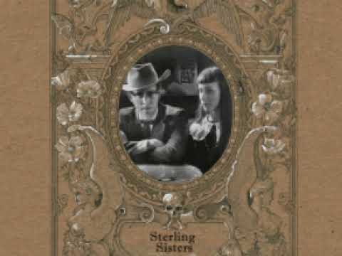 The Sterling Sisters — The Sterling Sisters - Dead Dogs