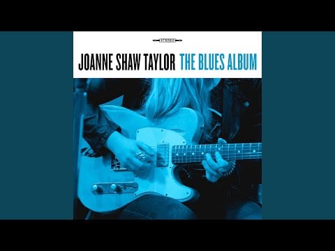 Joanne Shaw Taylor — Keep On Lovin' Me