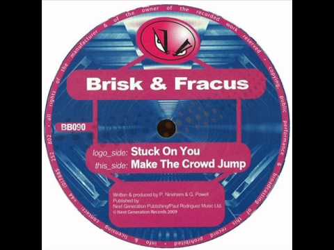 Brisk & Fracus — Brisk & Fracus - Make The Crowd Jump