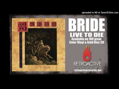 Bride — Bride - Live To Die (2021 Remaster)