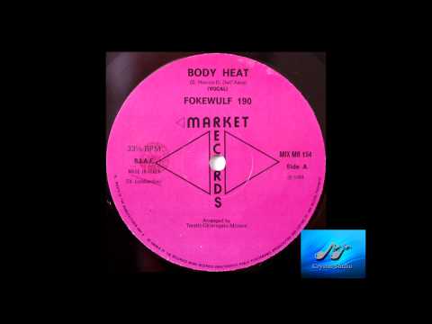 Fockewulf 190 — FOKEWULF 190 - Body Heat (1984)