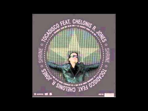 Chelonis R. Jones — Tocadisco Featuring Chelonis R. Jones - Shrine (Extrawelt Remix) HQ