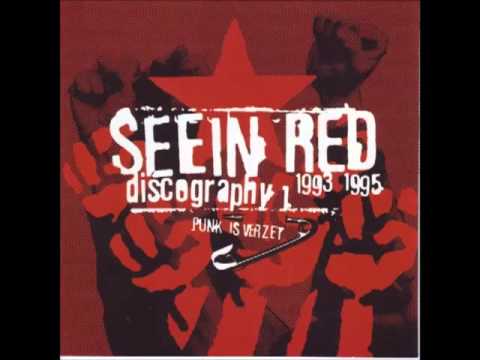 Seein' Red — Seein Red - Punk Is Verzet (FULL ALBUM)