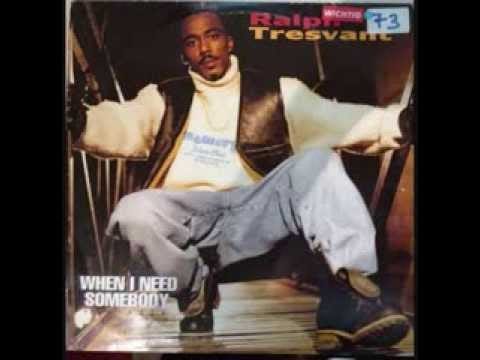 Ralph Tresvant — Ralph Tresvant - When I Need Somebody (Remix Version)