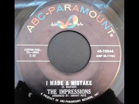 The Impressions — The Impressions  -  I Made A Mistake