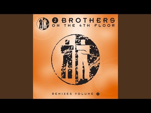 2 Brothers On The 4th Floor — Come Take My Hand (Extended Version)