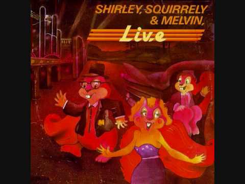 Shirley & Squirrely — Soul Man