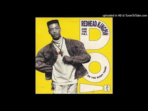 Redhead Kingpin And The FBI — Redhead Kingpin - Do The Right Thing - (US Street Mix)