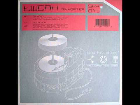 Tweak — TWEAK - "Fathorn"