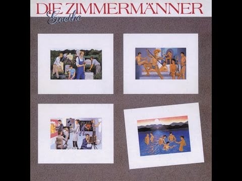 Die Zimmermänner — Die Zimmermänner - Goethe (Tapete Records) [Full Album]