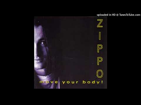 Zippo — Zippo - Move Your Body (Extended Version)
