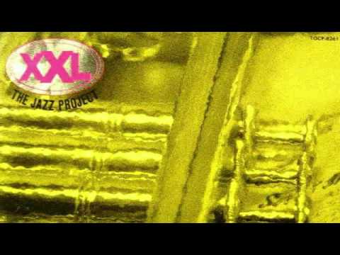 XXL The Jazz Project — XXL   The Jazz