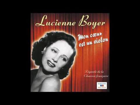 Lucienne Boyer — Lucienne Boyer - C'est dans ma rue