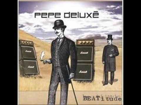 Pepe Deluxé — Pepe Deluxe - Cruel Youth
