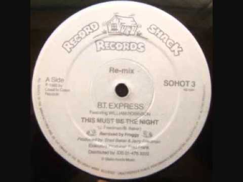 B.T. Express — BT Express - This Must Be The Night