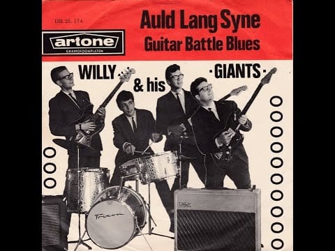 Willy And His Giants — Willy and his Giants - Auld Lang Syne (Nederbeat) | (Den Haag) 1963