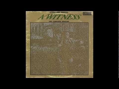 A Witness — A Witness - A2.Life - The Final Frontier