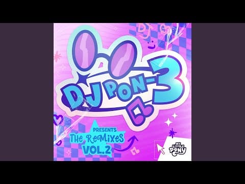 Daniel Ingram — Friendship is Magic x Make Your Mark - Dance Mashup (DJ Pon-3's Version)