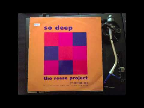 The Reese Project — The Reese Project - So Deep (Full Bump Dub)