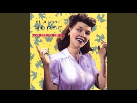 Ella Mae Morse — Captain Kidd