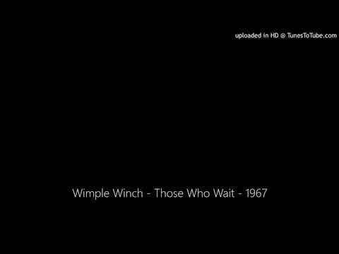 Wimple Winch — Wimple Winch - Those Who Wait - 1967