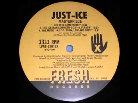Just-Ice — Just-Ice - Slow Low and Dope