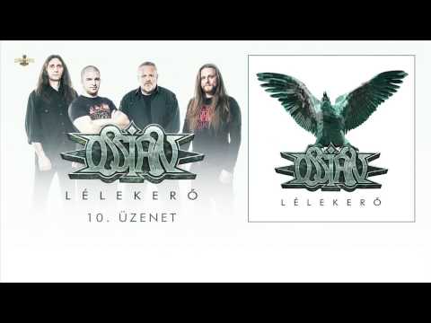 Ossian (4) — Ossian - Üzenet (Hivatalos videó / Official video)