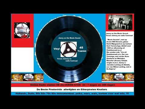 Janny — Janny en the Music Sound   Texas Johnny en radio Centraal