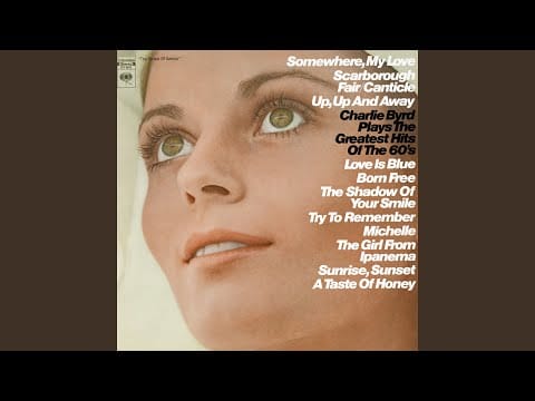Charlie Byrd — A Taste of Honey