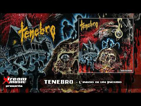 Tenebro — TENEBRO - L'inizio di un Incubo (Full Album) [2022]